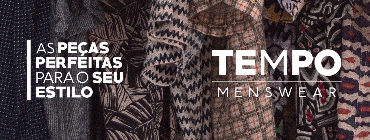 tempo menswear peças perfeitas para o seu estilo roupas e acessórios masculinos